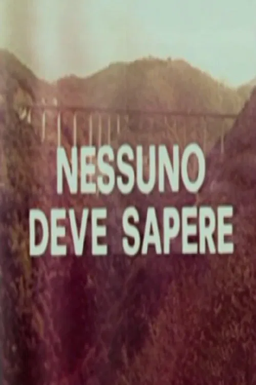Nessuno deve sapere movie poster