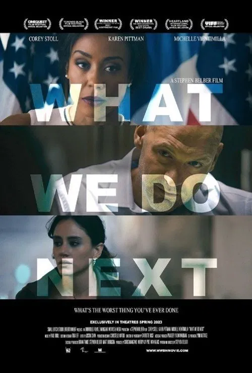 What We Do Next movie poster