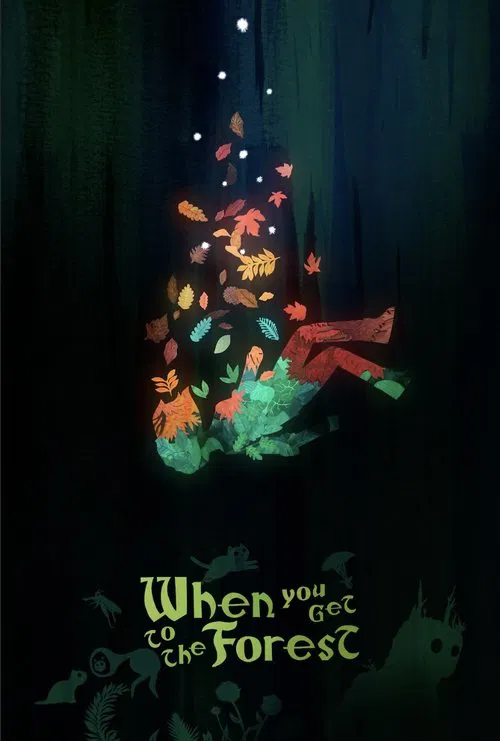 When You Get to the Forest movie poster