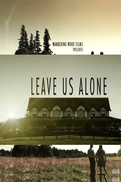 Leave Us Alone movie poster