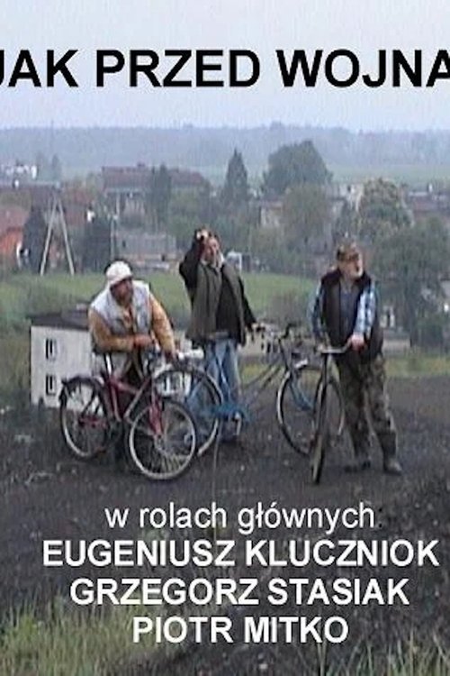 Jak przed wojną movie poster
