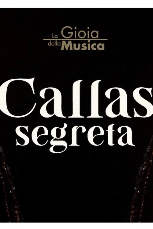 Callas Segreta movie poster