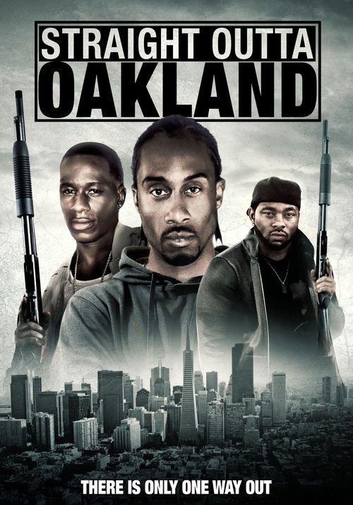 Poster do filme Straight Outta Oakland