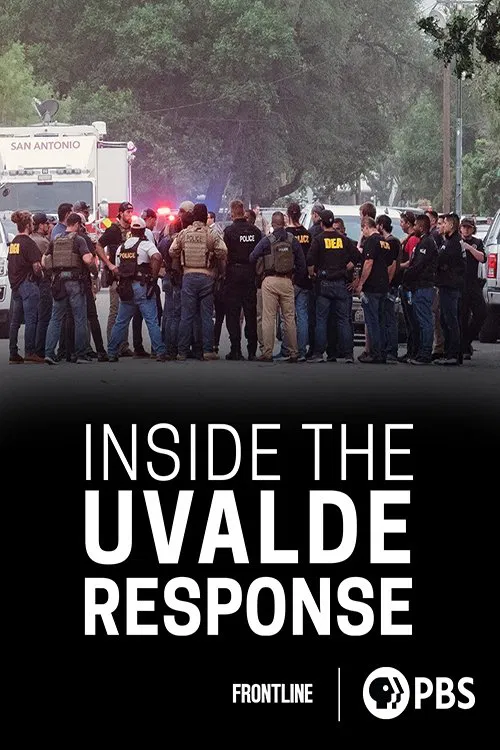 Inside the Uvalde Response movie poster