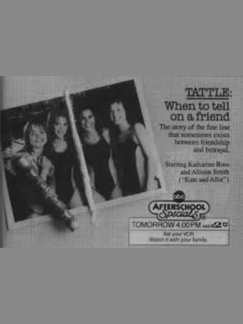 Tattle: When To Tell On A Friend movie poster