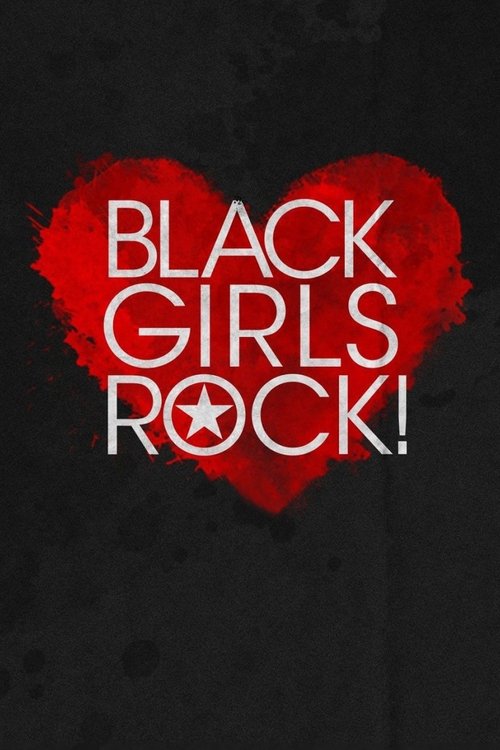 Black Girls Rock! tv show poster