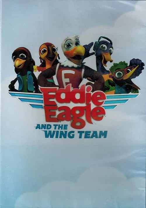 Eddie Eagle and the Wing Team movie poster