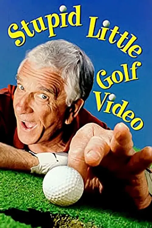 Leslie Nielsen's Stupid Little Golf Video movie poster
