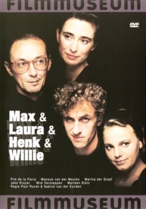 Max & Laura & Henk & Willie movie poster