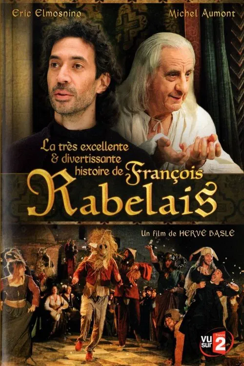 La très excellente et divertissante histoire de François Rabelais movie poster