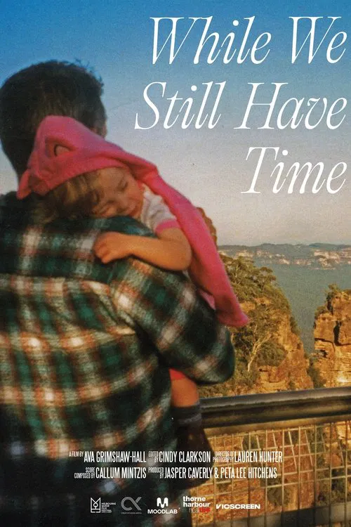 Poster do filme While We Still Have Time