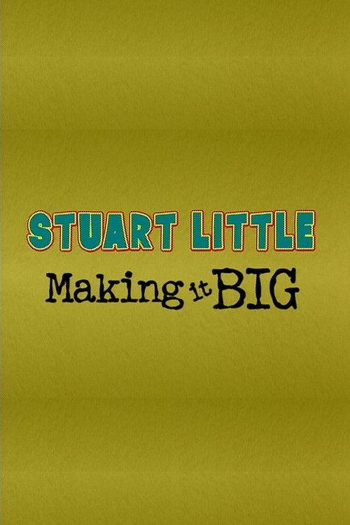 Poster do filme Stuart Little: Making It Big