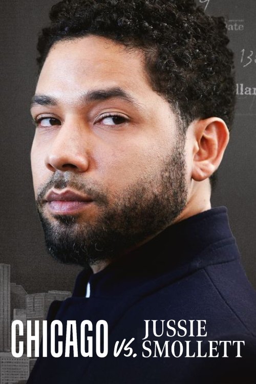 Chicago vs. Jussie Smollett movie poster