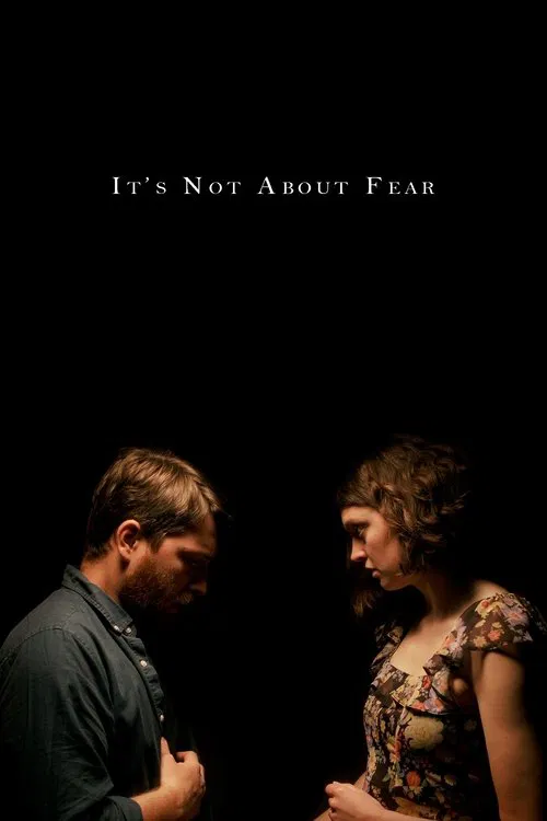 It's Not About Fear movie poster