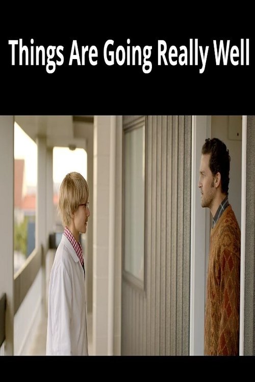 Poster do filme Things Are Going Really Well