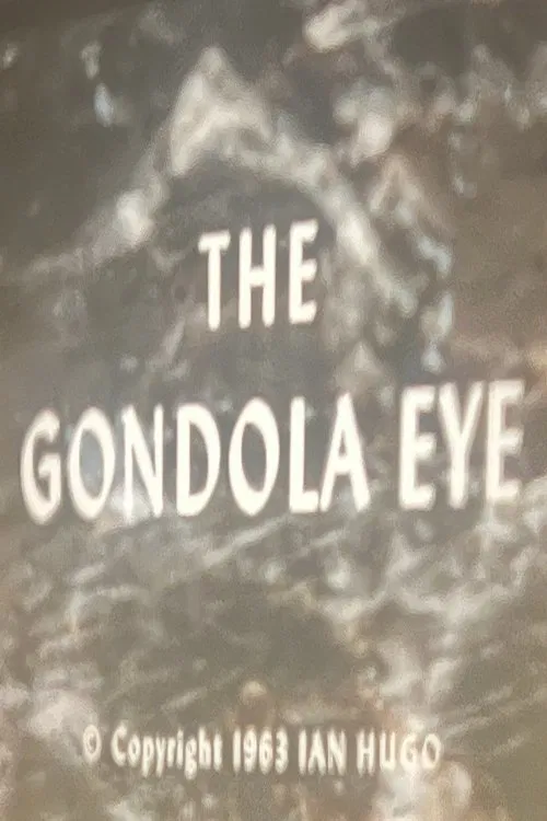 The Gondola Eye movie poster