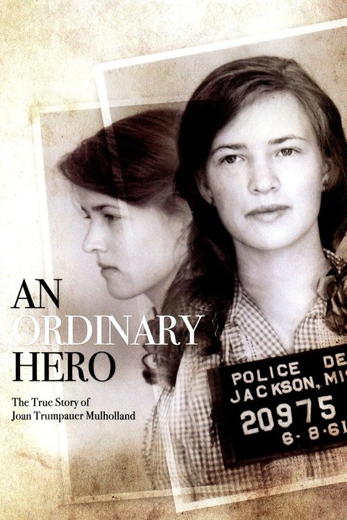 An Ordinary Hero: The True Story of Joan Trumpauer Mulholland movie poster