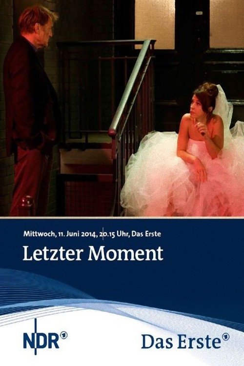 Letzter Moment movie poster