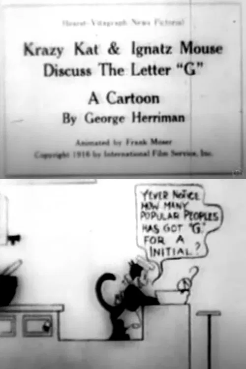 Poster do filme Krazy and Ignatz Discuss the Letter 'G'