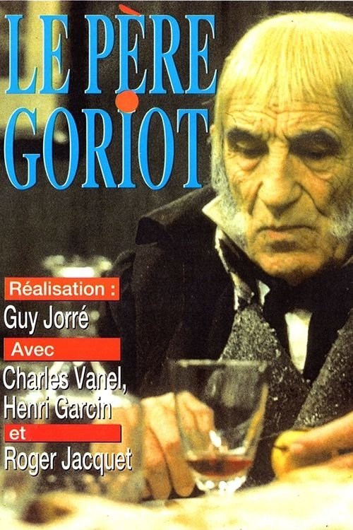 Le Père Goriot movie poster