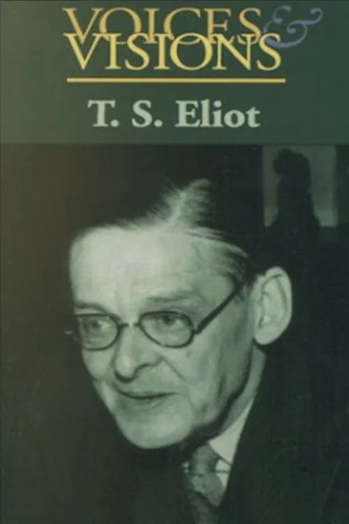 Voices & Visions: T.S. Eliot movie poster