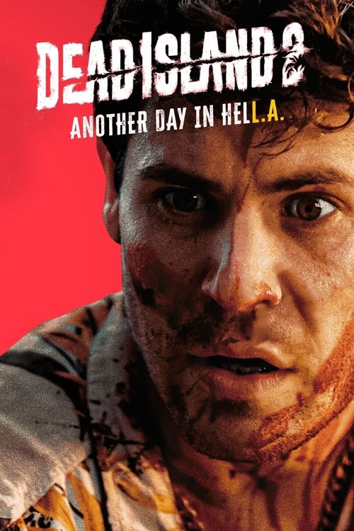 Poster do filme Dead Island 2 Another Day In HELL. A.