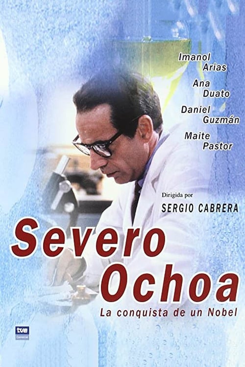 Severo Ochoa: La conquista de un Nobel tv show poster