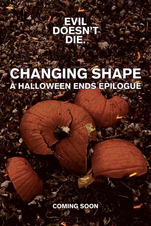 Changing Shape: A Halloween Ends Epilogue movie poster