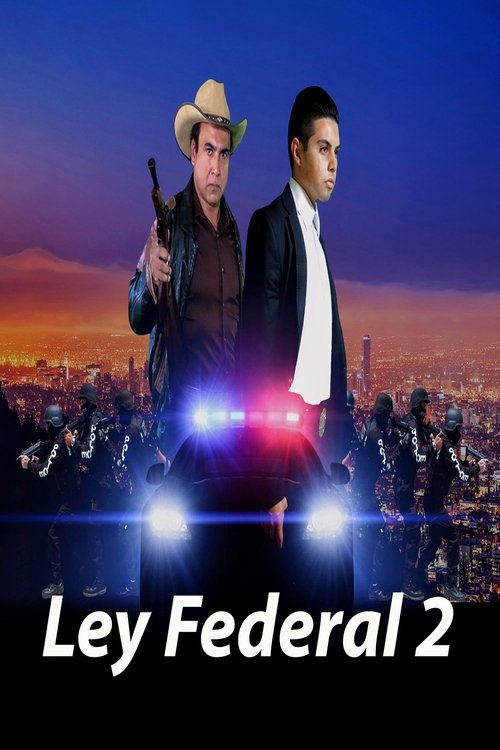 Poster do filme Ley Federal 2
