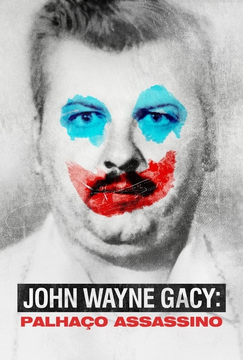 Poster da série John Wayne Gacy: Palhaço Assassino