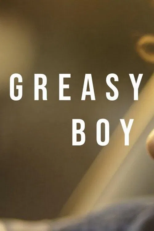 Greasy Boy movie poster