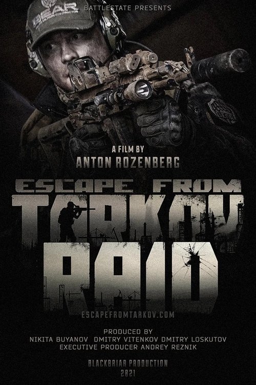 Escape from Tarkov. Raid. movie poster