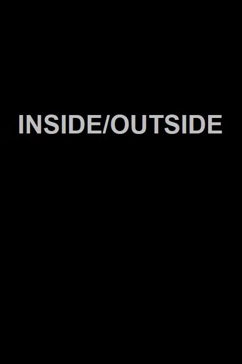 Inside/Outside movie poster
