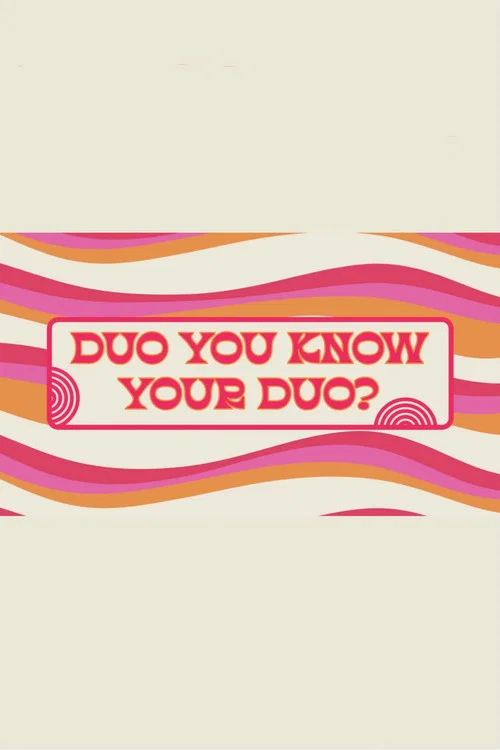 Duo You Know Your Duo? tv show poster