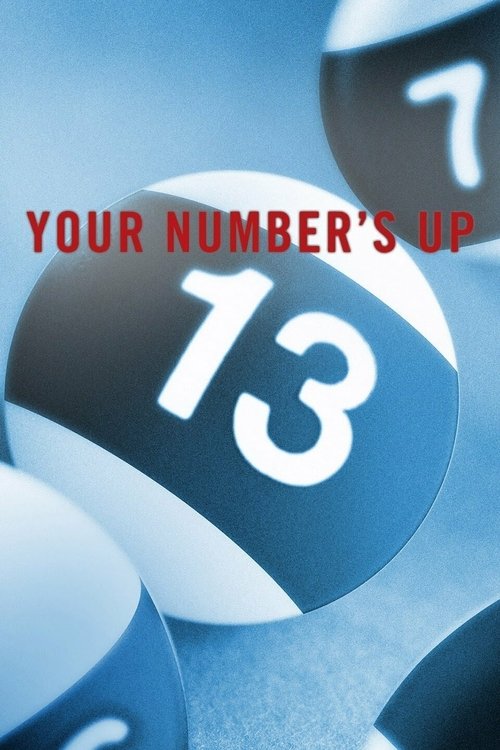 Your Number's Up tv show poster