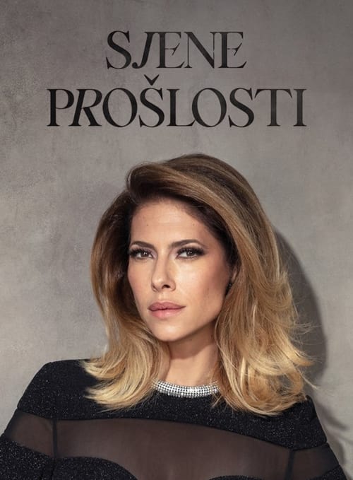 Sjene prošlosti tv show poster