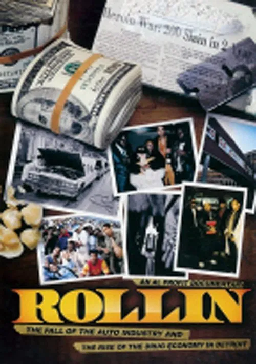 Rollin: The Decline of the Auto Industry and Rise of the Drug Economy in Detroit movie poster