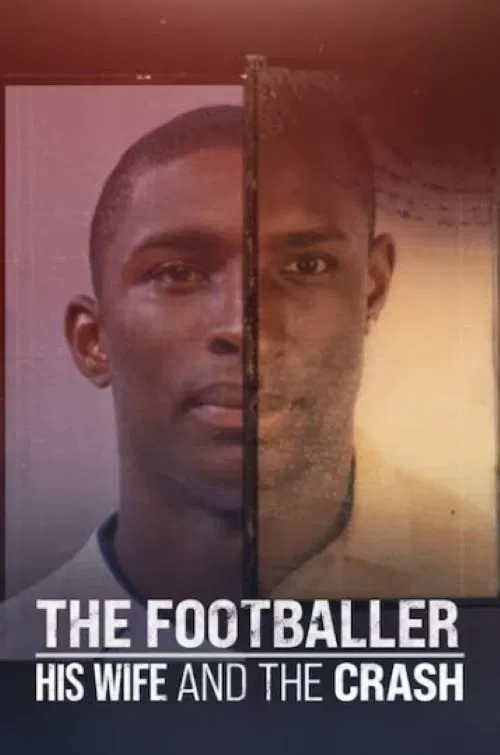 The Footballer, His Wife, and the Crash tv show poster
