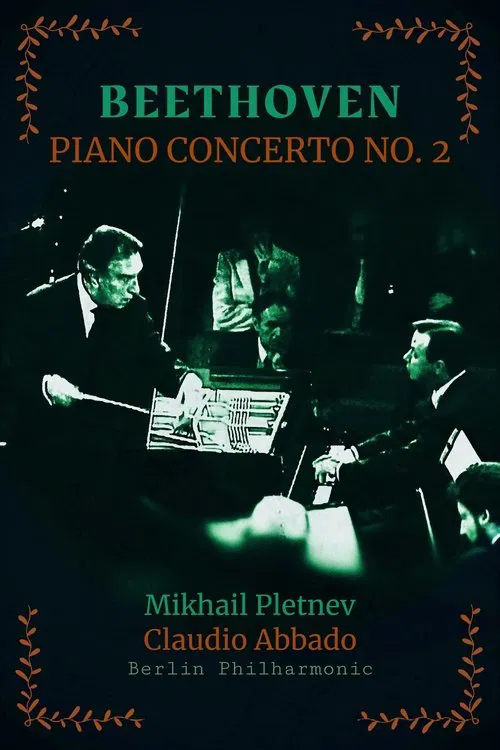Poster do filme Beethoven, Piano Concerto No. 2 in B-flat major - Mikhail Pletnev, Claudio Abbado, Berliner Philharmoniker