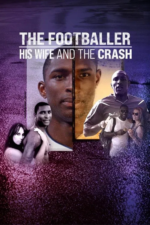 The Footballer, His Wife & The Crash movie poster