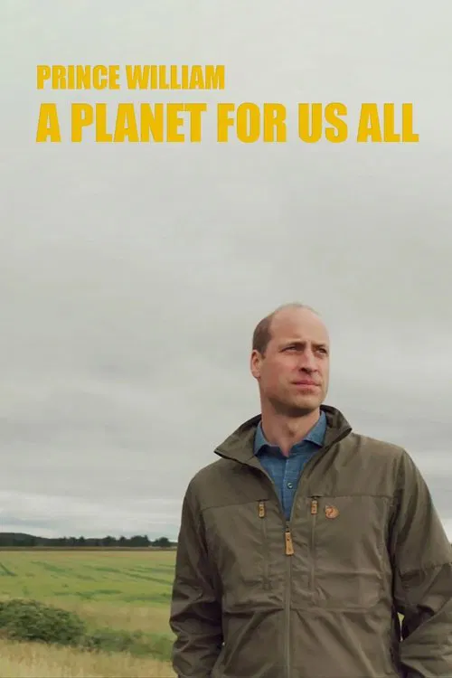 Prince William: A Planet For Us All movie poster