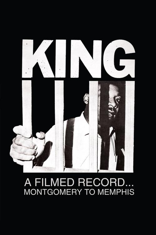 King: A Filmed Record... Montgomery to Memphis movie poster