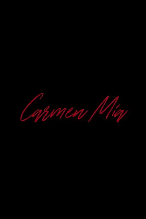 Carmen Mía movie poster