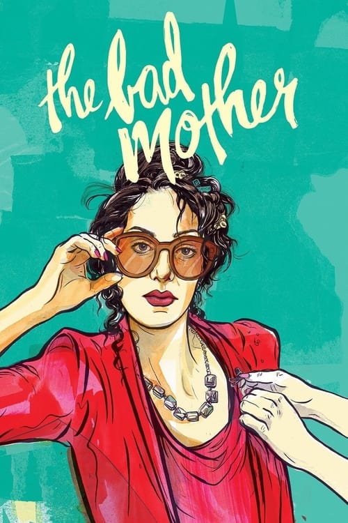 The Bad Mother movie poster