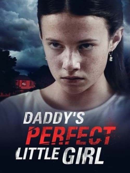 Daddy's Perfect Little Girl movie poster