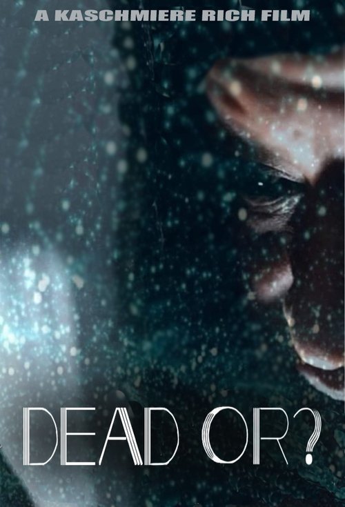 Poster do filme Dead Or?