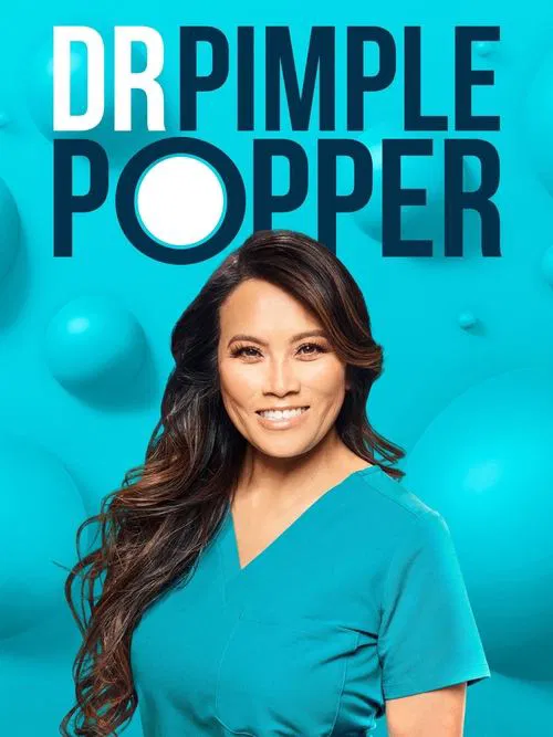 Dr. Pimple Popper tv show poster