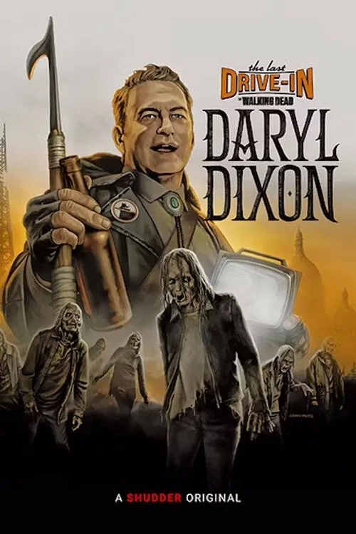 Poster da série The Last Drive-In with Joe Bob Briggs: The Walking Dead - Daryl Dixon