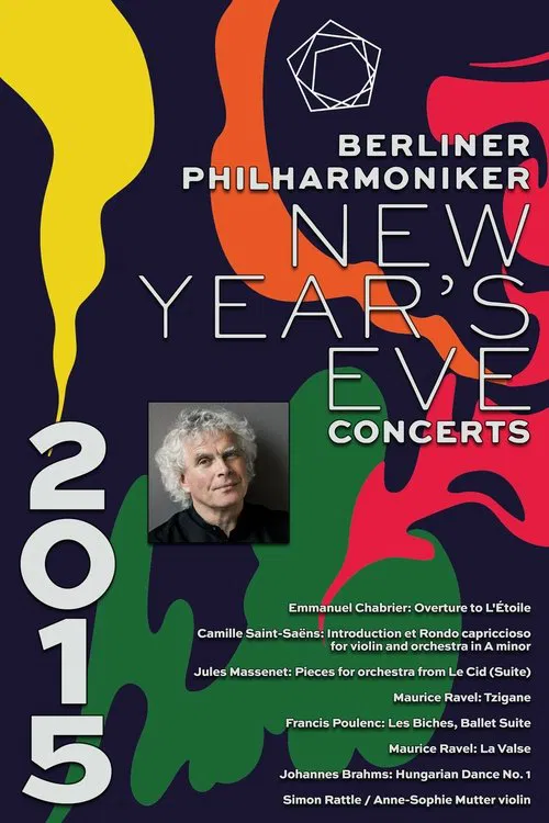 Poster do filme The Berliner Philharmoniker’s New Year’s Eve Concert: 2015