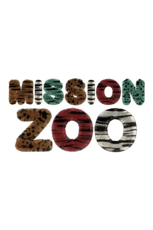 Mission zoo tv show poster